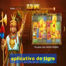 aplicativo do tigre